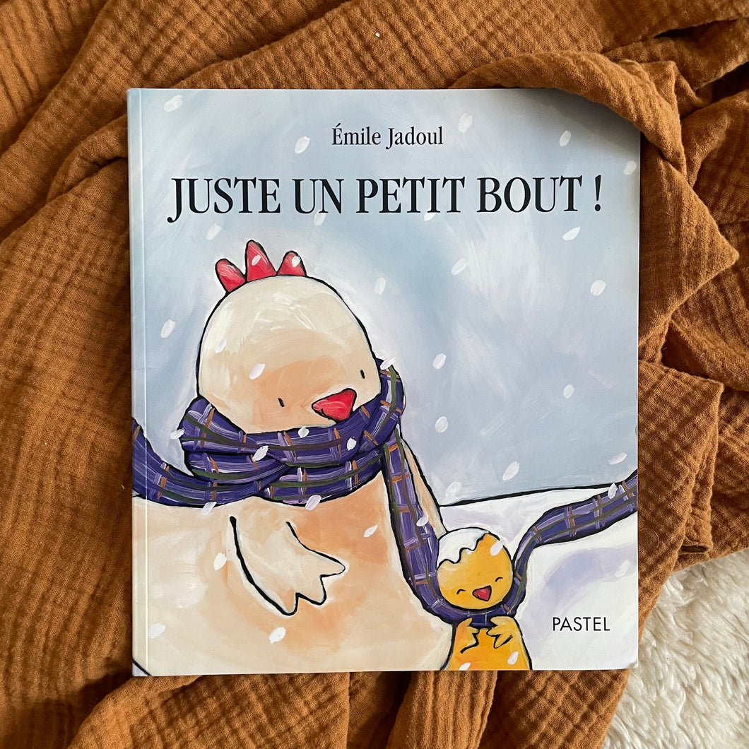 Juste un petit bout -  Émile Jadoul