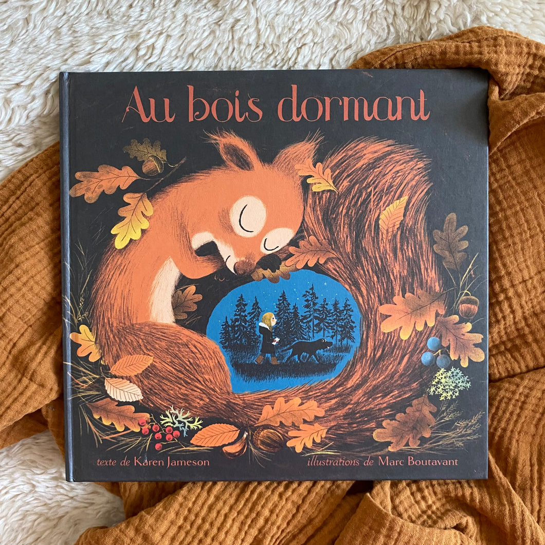 Au bois dormant - Marc Boutavant / Karen Jameson