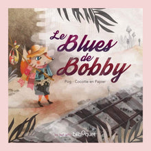 Afbeelding in Gallery-weergave laden, Le blues de Bobby - Pog
