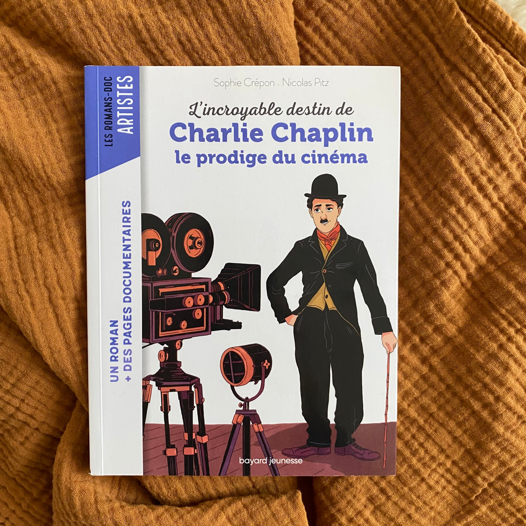 L’incroyable destin de Charlie Chaplin