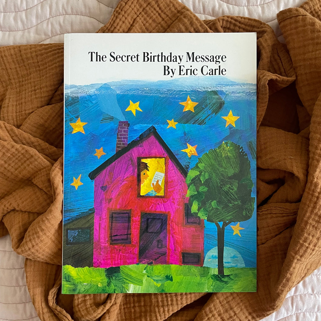The secret birthday message - Eric Carl
