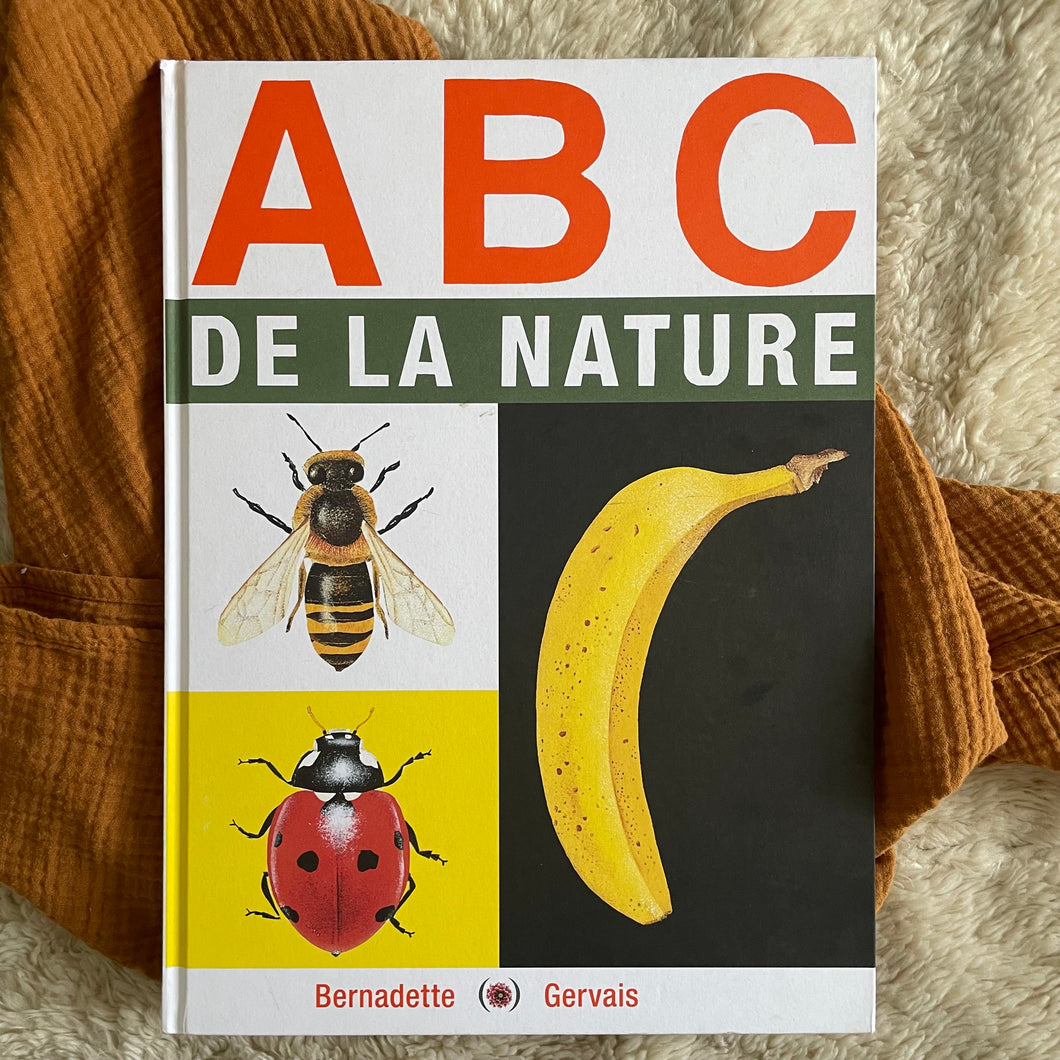 ABC de la nature - Bernadette Gervais