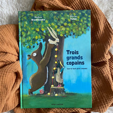 Charger l&#39;image dans la galerie, Trois grands copains - Nadine Brun-Cosme / Olivier Tallec
