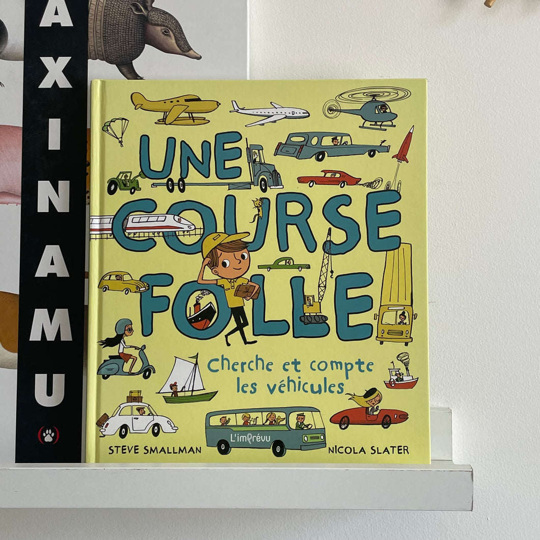 La course folle -  Steve Smallman / Nicola Slater