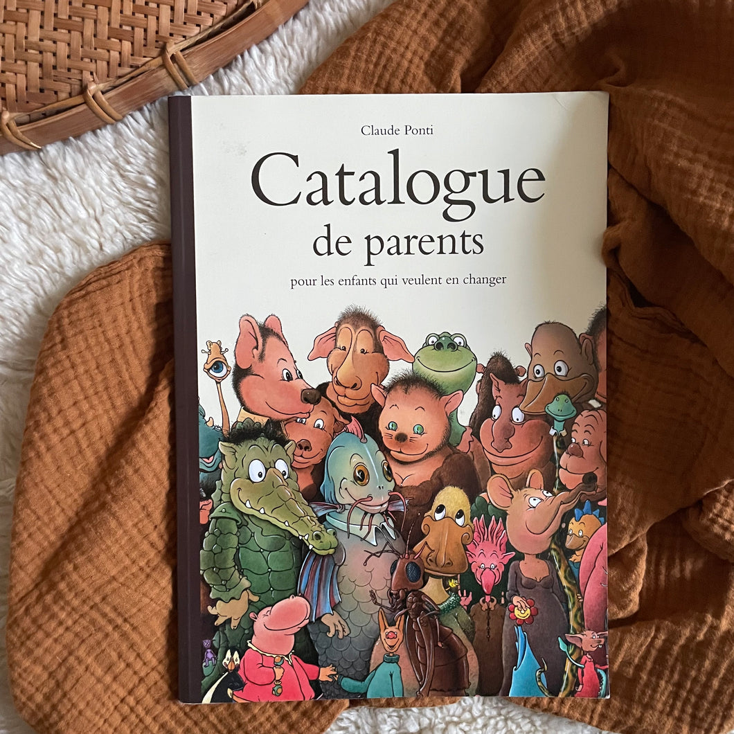 Catalogue des parents pour les enfants ... - Claude Ponti