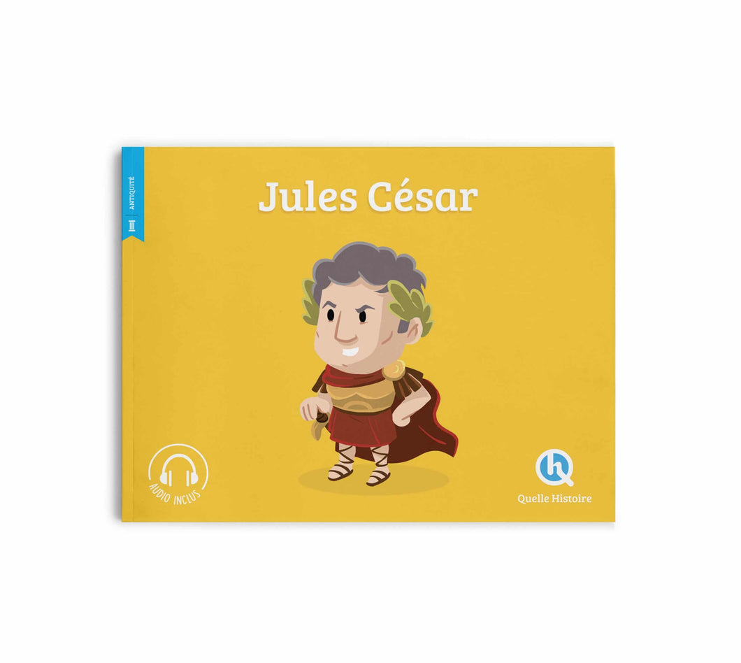 Quelle histoire - Jules César