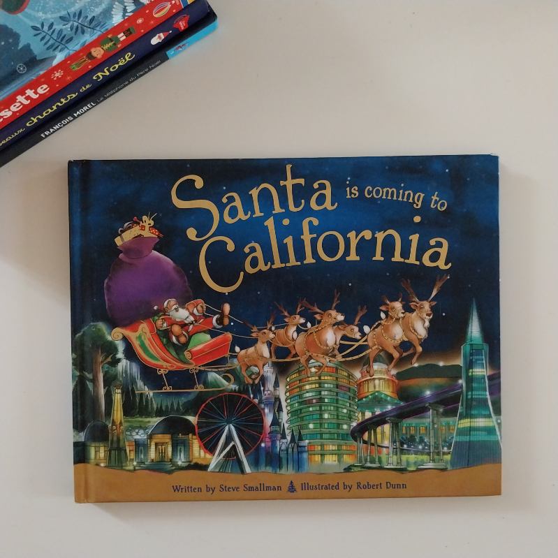 Santa is coming to california - Steve Smallman / Robert Dunn