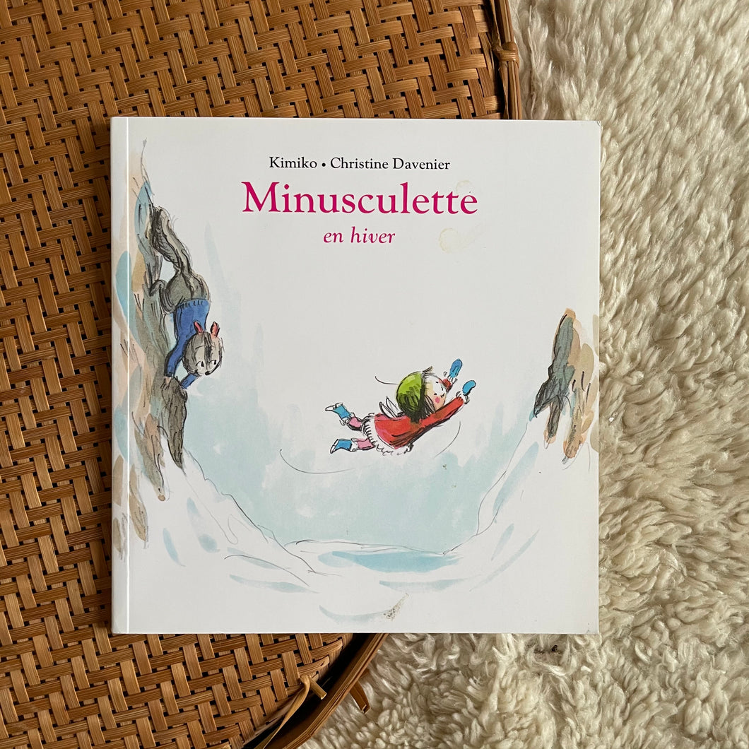 Minusculette en hiver - Kimiko / Christine Davenier