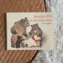 Load image into Gallery viewer, Boucles d&#39;or et les trois ours - Gerda Muller
