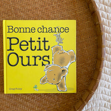 Load image into Gallery viewer, Bonne chance petit ours - Greg Foley
